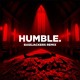 on Kendrick Lamar - HUMBLE. (Bassjackers Remix)