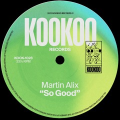 Martin Alix - So Good