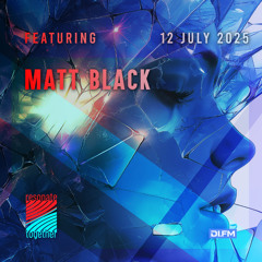 Matt Black - Resonate together (July 2025)