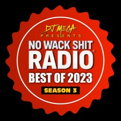 Best of 2023 NWS Radio® (Season 3) hosted by DJ Mega