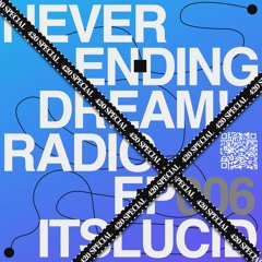 neverendingdream! Radio: 4/20 Special Vol. 2 (EP006)