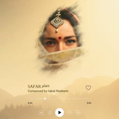 SAFAR - Flute & Veena Instrumental | AR Rahman Inspired | Soulful Music | Iqbal Nadeem