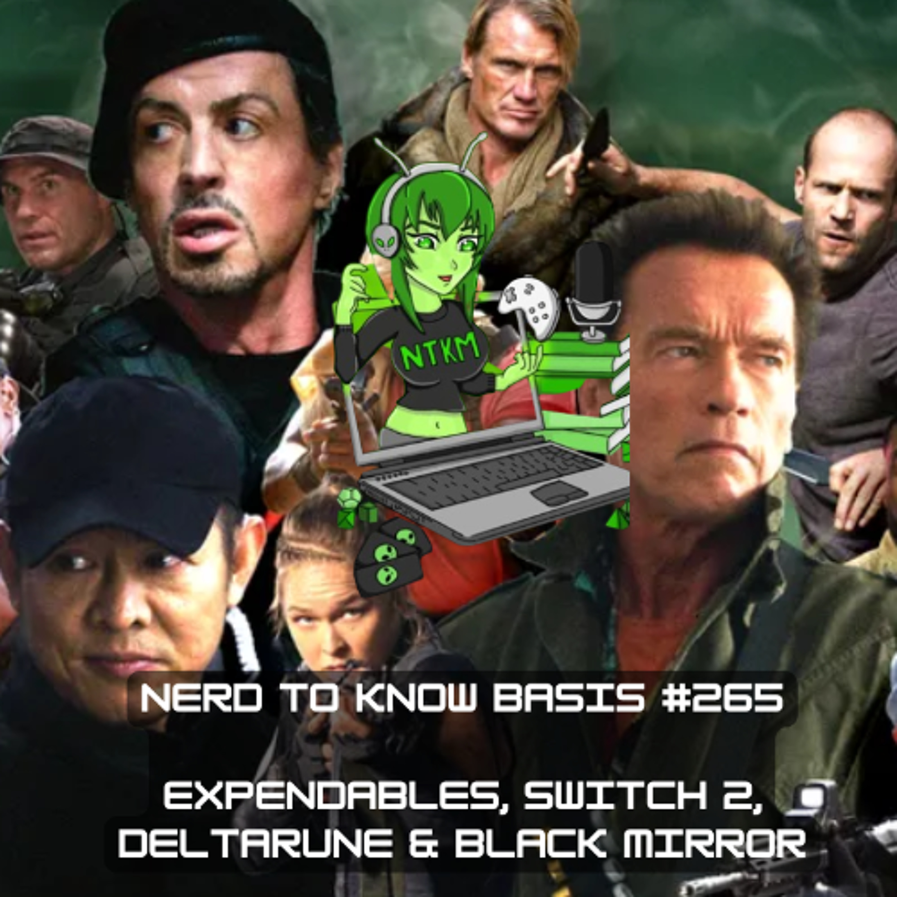 Nerd To Know Basis #265 🤓 : Expendables, Switch 2, Deltarune & Black Mirror episode artwork