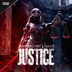 Heavy Resistance & Suspect - Justice