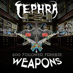 Tephra - Weapons (600 FOLLOWER FREEBIE)