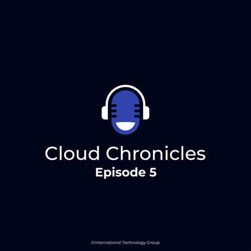 Cloud Chronicles Episode 5