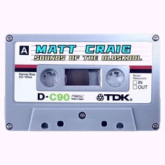 Matt Craig - Sounds Of The Oldskool