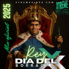 MIX DIA DEL BORRACHO XTREMEVIBES