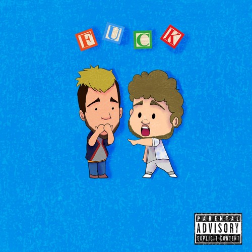 FUCK! (with Elijah Kyle)