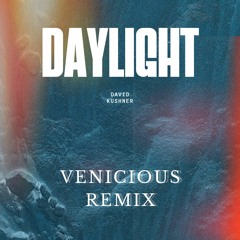 David Kushner - Daylight (Venicious Hypertechno Remix)