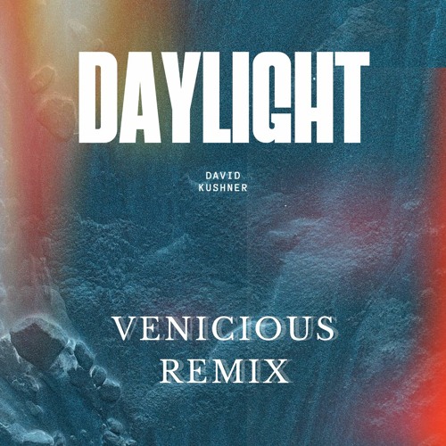 David Kushner - Daylight (Venicious Hypertechno Remix)