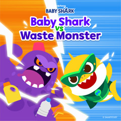 Baby Shark vs Waste Monster