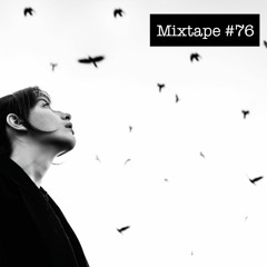 Mixtape #76
