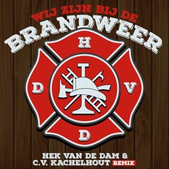 Samson & Gert - Wij Zijn Bij De Brandweer (Hek Van De Dam & CV Kachelhout Remix)