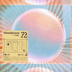 Wanderers 72: Summer Stories #4 w/ vrøge