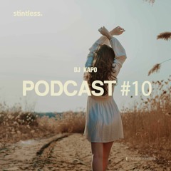DJ Kapo — Stintless. Podcast #10 (April 2021)
