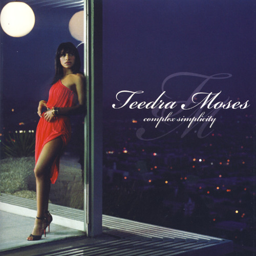 Stream Teedra Moses | Listen to Complex Simplicity playlist online