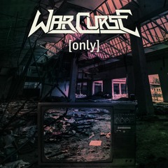 War Curse "Only"