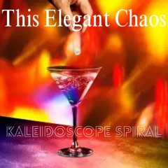 Kaleidoscope Spiral -This Elegant Chaos