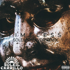 Timeless (Soleil's Flavor Remix) - The Weeknd, Playboi Carti