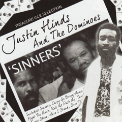 Stream Justin Hinds & The Dominoes music | Listen to songs, albums