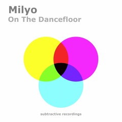 Milyo - On The Dancefloor