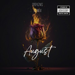Night Lovell - August (DIPIENS REMIX)