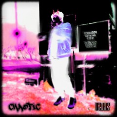 CHAOTIC (prod. ostatz) ^-^