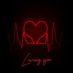 Loving You ft Ron Perfct