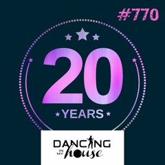 Avance Dancing In My House Radio Show #770 (28-9-23) 20 Años 21ªT
