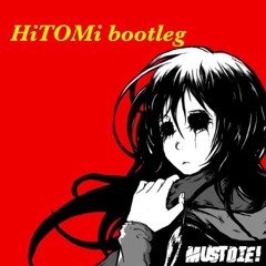 MUST DIE! Bliss2k HiTOMi Boot【Free Download】
