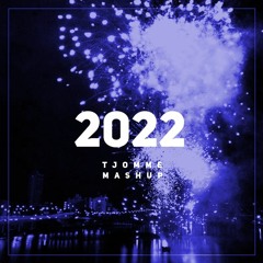 2022 - tjomme mashup