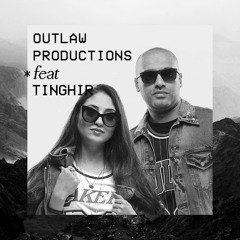 Outlaw Productions*feat*Tinghir