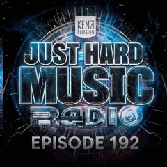 Just Hard Music Radio - Episode 192