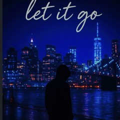 LET IT GO