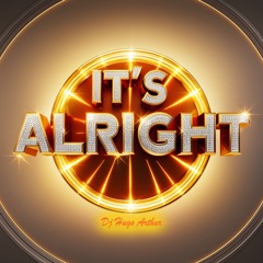 It's Alright