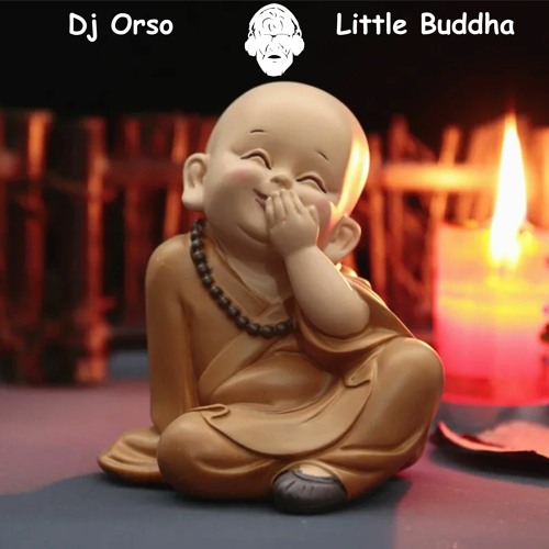 LittleBudda (Dj Orso)