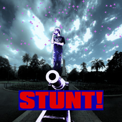 stunt!