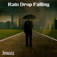 Rain Drop Falling