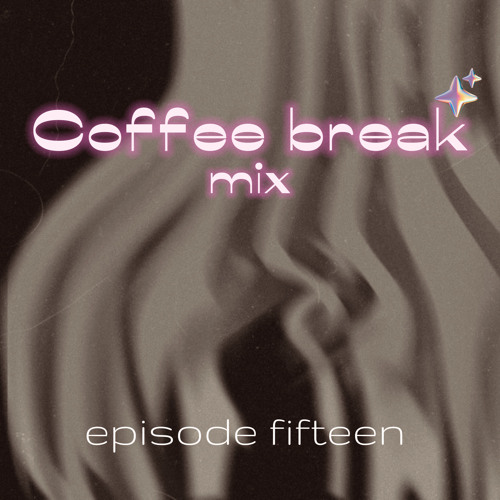 Coffee break mix I episode 15 (girly hip-hop, rap, trap) cover