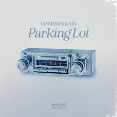 Parking Lot (Radio Version)