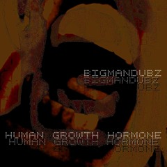 HUMAN GROWTH HORMONE [OUT THE CAGE FREE DL]