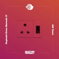 Reginald Omas Mamode IV - 400 Years (Gonz remix)