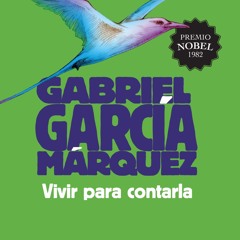 ePub/Ebook Vivir para contarla BY : Gabriel García Márquez