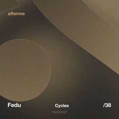 Fedu - Cycles (Original Mix)