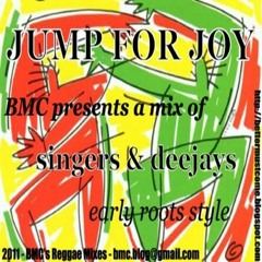 BMC - "Jump For Joy"  60's & 70's Foundation Singers & DeeJays Mix