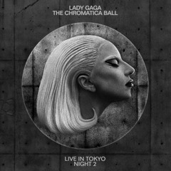 Lady Gaga - Poker Face (Live from The Chromatica Ball Tokyo)