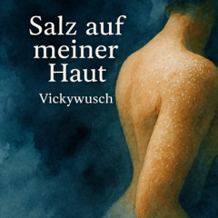 Salz auf meiner Haut