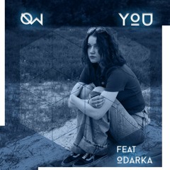 You feat. Odarka