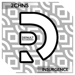 2CHNS - Insurgence - DEF130